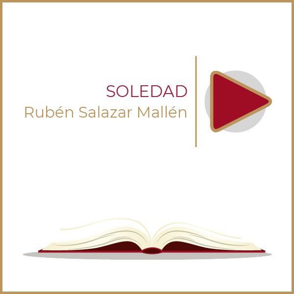 Soledad Rubén Salazar Mallén Soledad Rubén Salazar Mallén